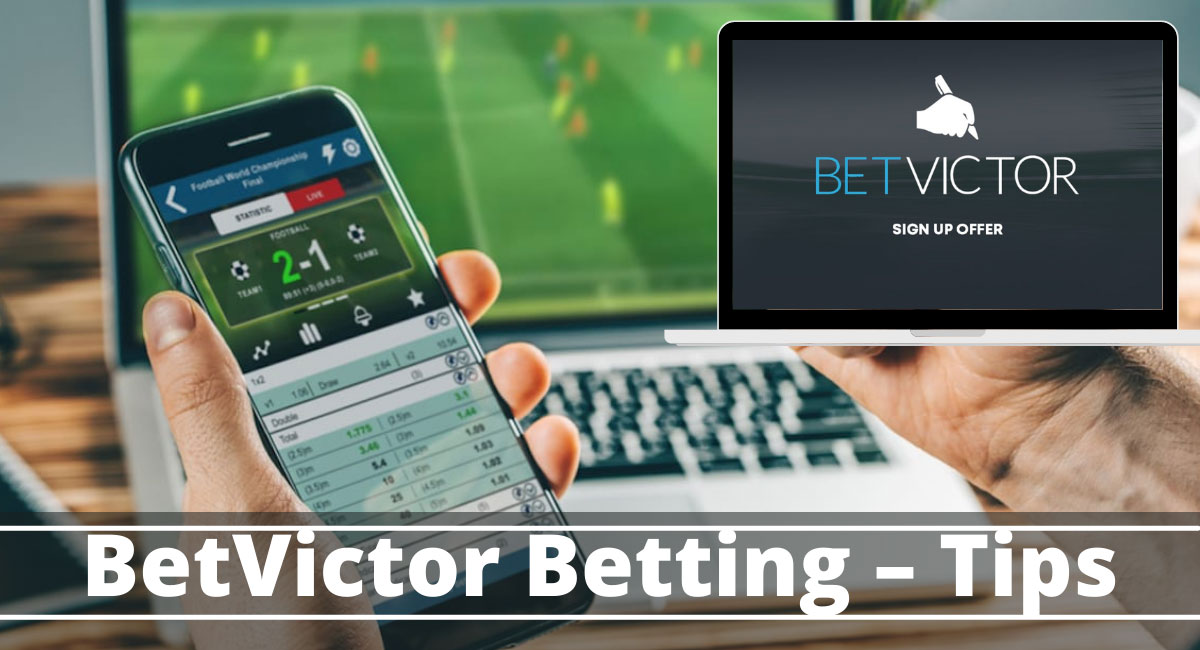 Tips for BetVictor bets
